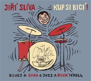 Product detail of Kup si bicí! - Jiří Slíva