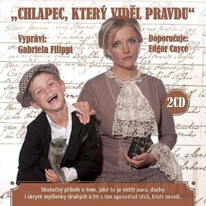 Product detail of Chlapec, který viděl pravdu - 2CD (čte Gabriela Filippi)