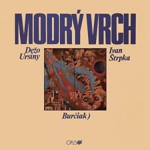 Product detail of Dežo Ursiny: Modrý vrch CD - Děžo Ursiny