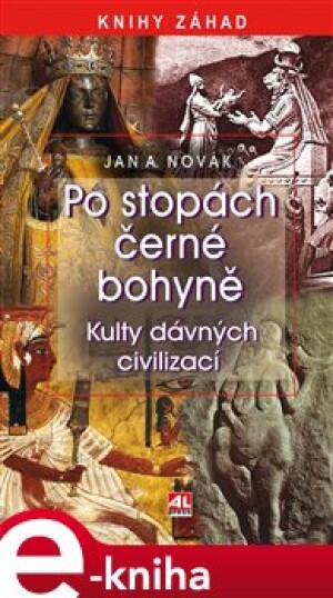 Product detail of Po stopách černé bohyně - Jan A. Novák
