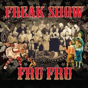 Product detail of Freak Show - Fru Fru