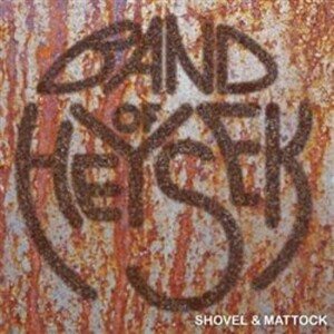 Product detail of Shovel &amp; Mattock - LP - of Heysek Band