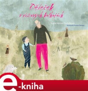 Product detail of Dědeček v růžových kalhotách - Lucie Hášová Truhelková