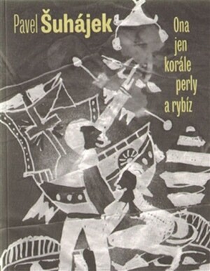 Product detail of Ona jen korále, perly a rybíz - Pavel Šuhájek