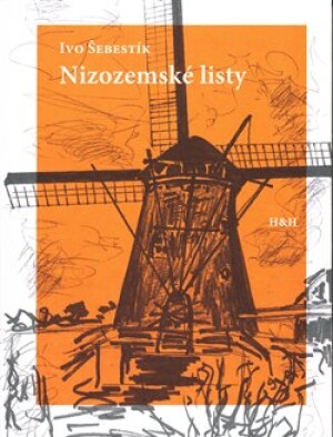 Product detail of Nizozemské listy - Ivo Šebestík