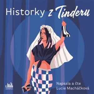 Product detail of Historky z Tinderu - Lucie Macháčková