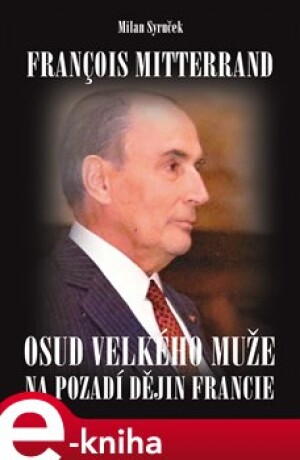 Product detail of Francois Mitterrand - Milan Syruček