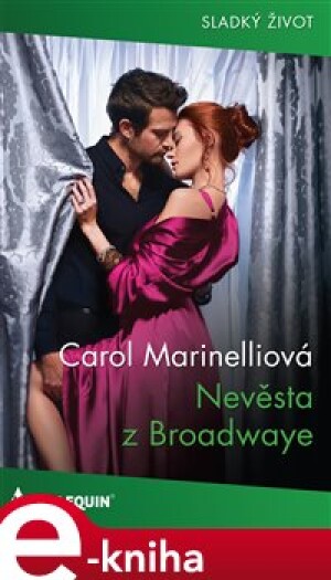 Product detail of Nevěsta z Broadwaye - Carol Marinelliová