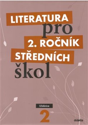 Product detail of Literatura pro 2. ročník středních škol - Taťána Polášková