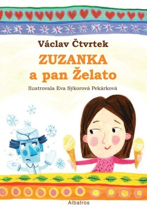 Product detail of Zuzanka a pan Želato - Václav Čtvrtek