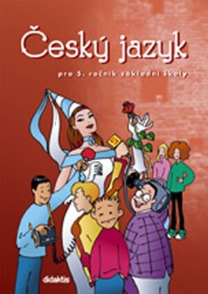 Product detail of Český jazyk pro 5. ročník základní školy - Miroslava Horáčková