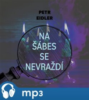 Product detail of Na šábes se nevraždí, mp3 - Petr Eidler