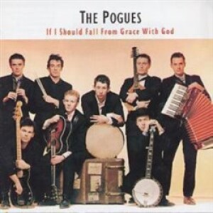 Product detail of If I Should Fall From Grace With God - The Pogues
