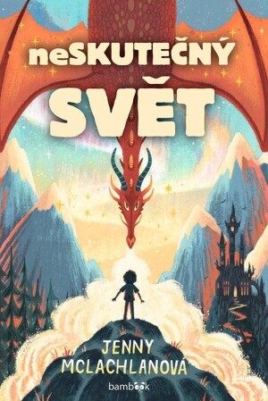 Product detail of Neskutečný svět - Jenny McLachlan
