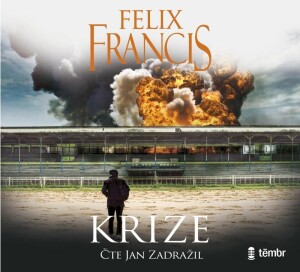 Product detail of Krize - audioknihovna - Felix Francis