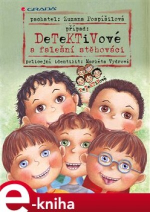 Product detail of Detektivové a falešní stěhováci - Zuzana Pospíšilová