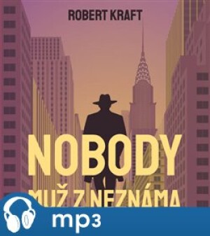 Product detail of Nobody - muž z neznáma, mp3 - Robert Kraft
