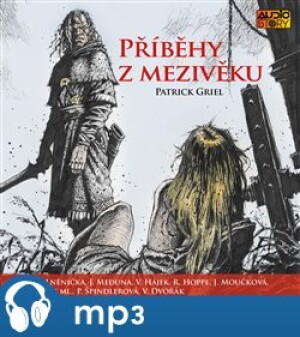 Product detail of Příběhy z Mezivěku, mp3 - Patrick Griel