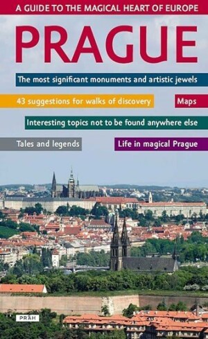 Product detail of Prague - A guide to the magical heart of Europe / Praha - Průvodce magickým srdcem Evropy (anglicky) - Vladislav Dudák