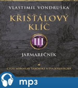 Product detail of Křišťálový klíč III. - Jarmarečník, mp3 - Vlastimil Vondruška