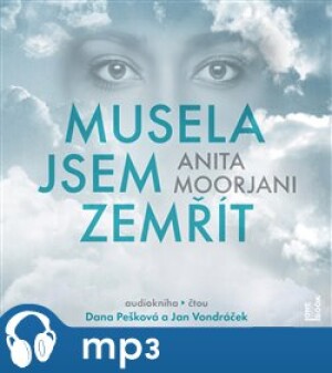 Product detail of Musela jsem zemřít, mp3 - Anita Moorjani