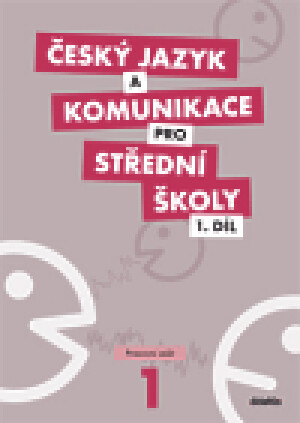 Product detail of Český jazyk a komunikace pro střední školy – 1. díl – Pracovní sešit