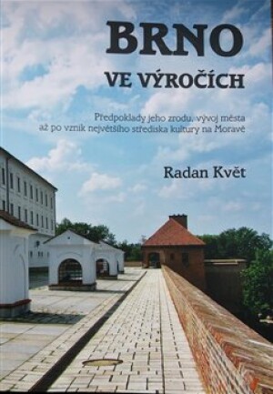 Product detail of Brno ve výročích - Radan Květ