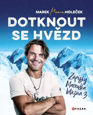 Product detail of Dotknout se hvězd - Zápisky Marouška blázna, 2.  vydání - Marek Holeček