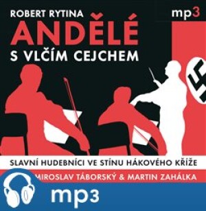 Product detail of Andělé s vlčím cejchem, mp3 - Robert Rytina