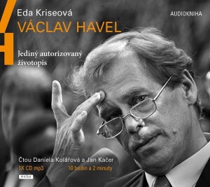 Product detail of Václav Havel - Jediný autorizovaný životopis - CDmp3 (Čte Jan Kačer, Daniela Kolářová) - Eda Kriseová