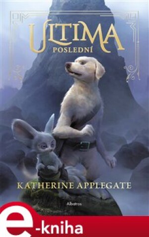 Product detail of Ultima 1: Poslední - Katherine Applegateová