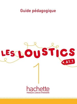 Product detail of Les Loustics 1 (A1.1) Guide pédagogique - Marianne Capouet