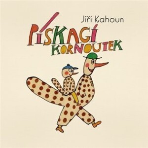 Product detail of Pískací kornoutek - CDmp3 (Čte Pavel Zedníček) - Jiří Kahoun