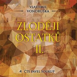 Product detail of Zloději ostatků II., mp3 - Vlastimil Vondruška