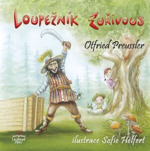Product detail of Loupežník Zuřivous - Otfried Preussler