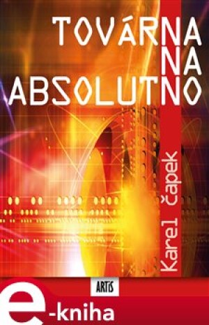 Product detail of Továrna na absolutno - Karel Čapek