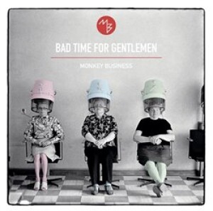 Product detail of Bad Time For Gentlemen - Monkey Business