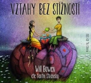 Product detail of Vztahy bez stížností - CDmp3 (Čte Martin Stránský) - Will Bowen