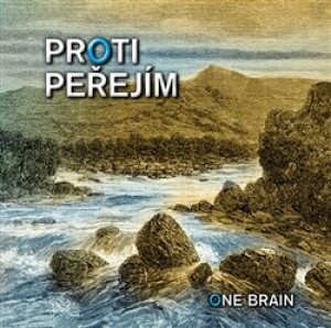 Product detail of Proti peřejím - One Brain
