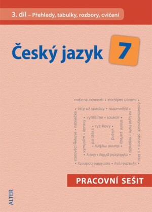 Product detail of Český jazyk 7/III. díl - Přehledy, tabulky, rozbory, cvičení - Miroslava Horáčková