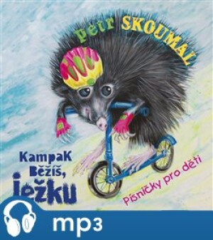 Product detail of Kampak běžíš, ježku - Petr Skoumal