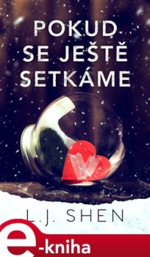 Product detail of Pokud se ještě setkáme - L.J. Shen
