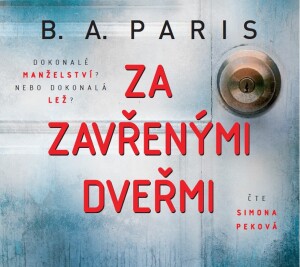 Product detail of Za zavřenými dveřmi - CDmp3 (Čte Simona Peková) - B. A. Paris