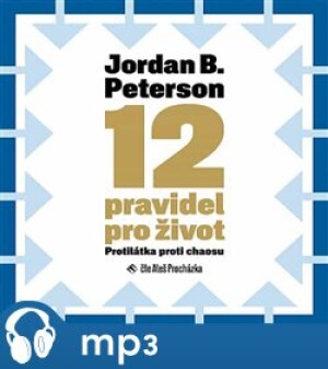 Product detail of 12 pravidel pro život, mp3 - Jordan B. Peterson