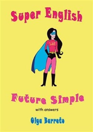 Product detail of Super English - Future Simple, 1.  vydání - Olga Barreto