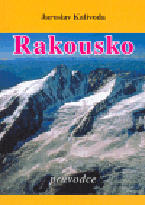 Product detail of Rakousko. průvodce - Jaroslav Kalivoda