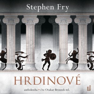 Product detail of Hrdinové - CDmp3 (Čte Otakar Brousek ml.) - Stephen Fry