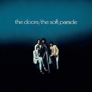 Product detail of The Soft Parade - The Doors