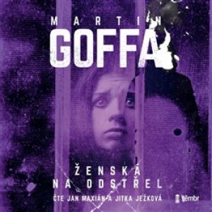 Product detail of Ženská na odstřel - Martin Goffa