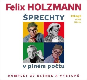 Product detail of Šprechty v plném počtu - Komplet 37 scének a výstupů - CDmp3 - Felix Holzmann
